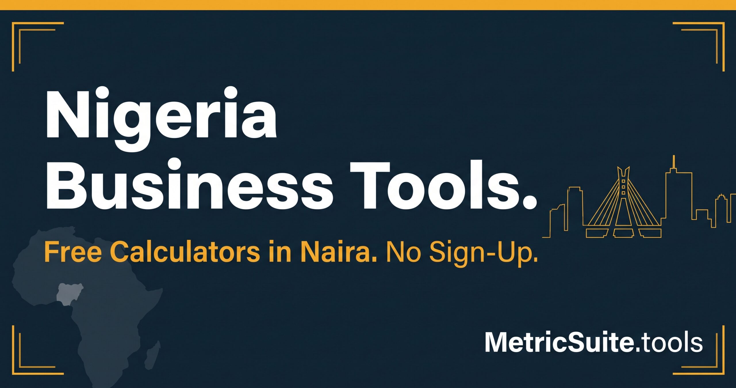 Nigeria Business Tools & Calculators