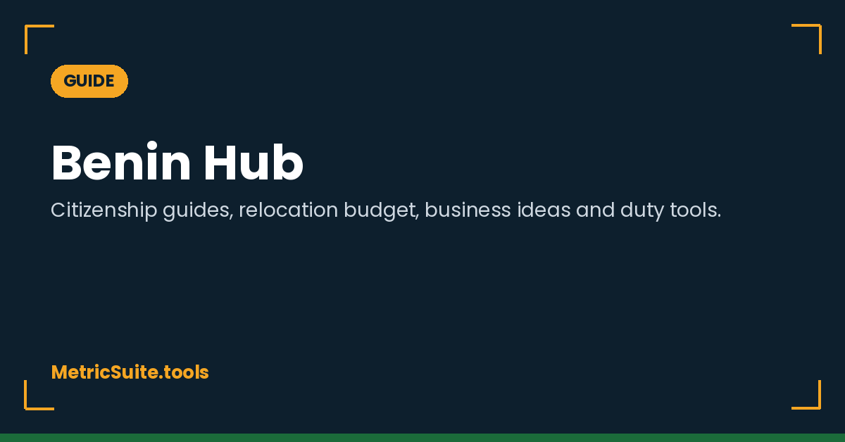 Citizenship guides, relocation budget, business ideas and duty tools.